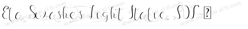 Ela Swashes Light Italic PDF字体转换
